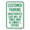 Signmission Customer Parking Unauthorized Cars Will Heavy-Gauge Aluminum Sign, 12" x 18", A-1218-24201 A-1218-24201 - alternate 1